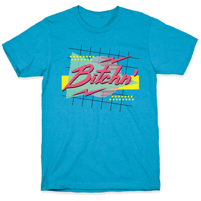 Bitchn' 80s Retro Unisex Triblend Tee