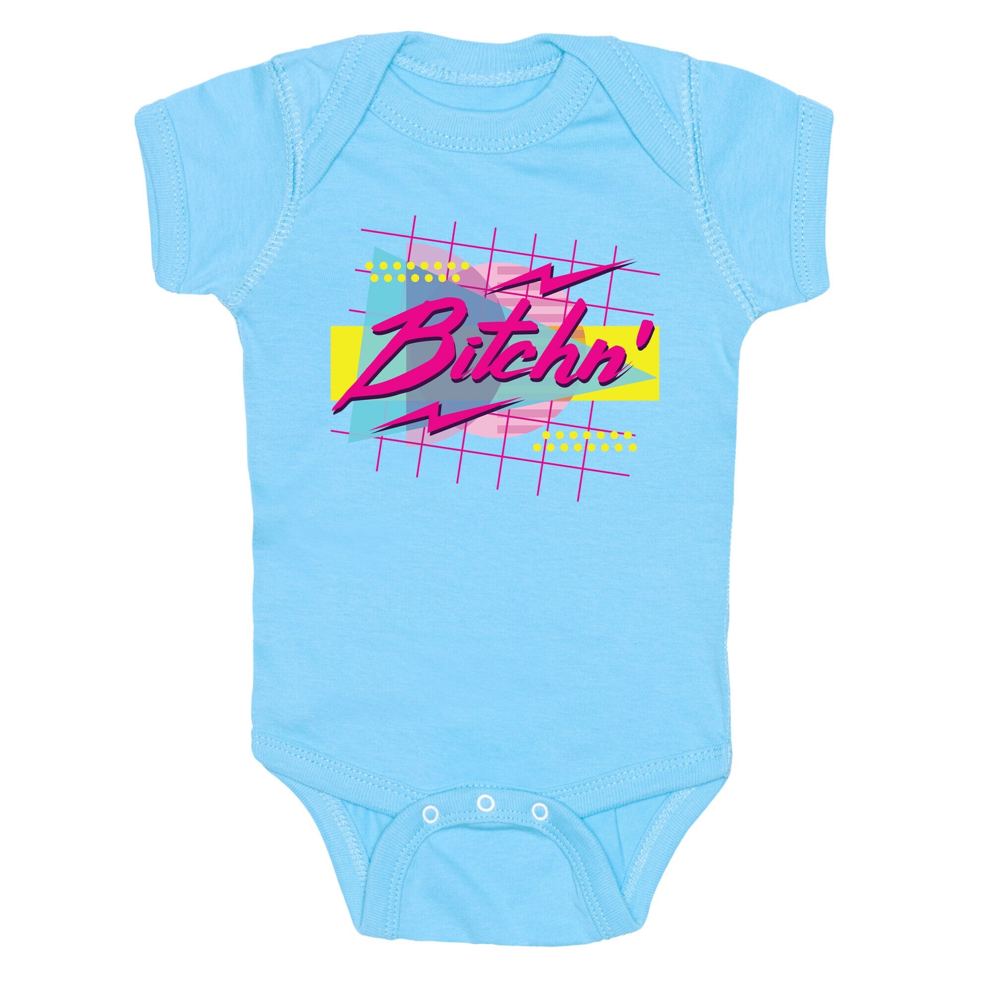 Bitchn' 80s Retro Baby One Piece