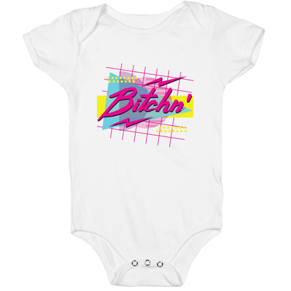 Bitchn' 80s Retro Baby One Piece