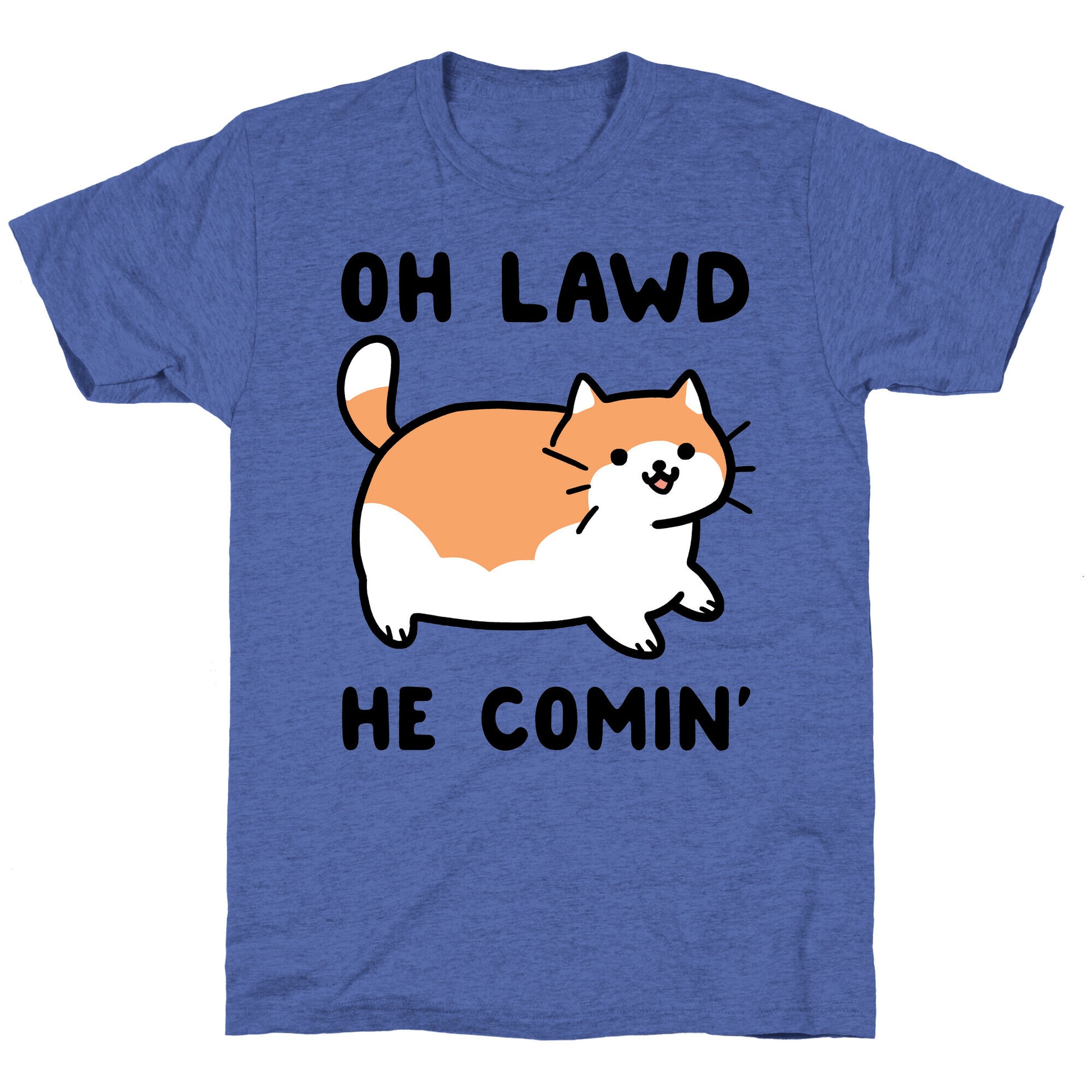 Oh Lawd, He Comin' Unisex Triblend Tee