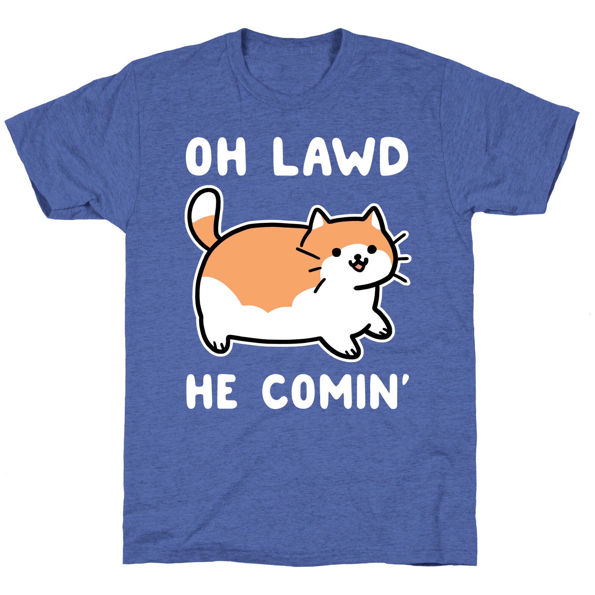 Oh Lawd, He Comin' Unisex Triblend Tee