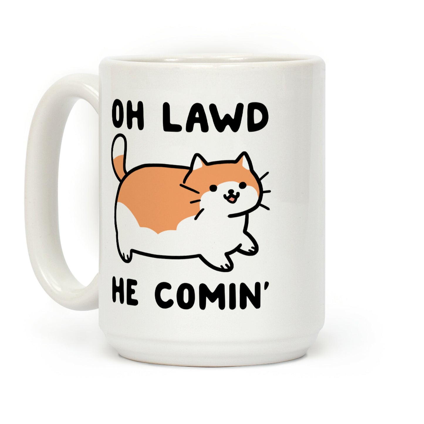 Oh Lawd, He Comin' Coffee Mug
