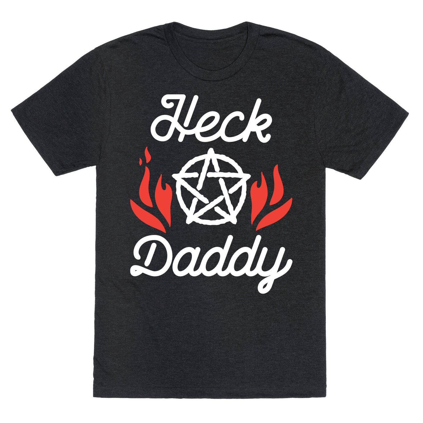 Heck Daddy Unisex Triblend Tee