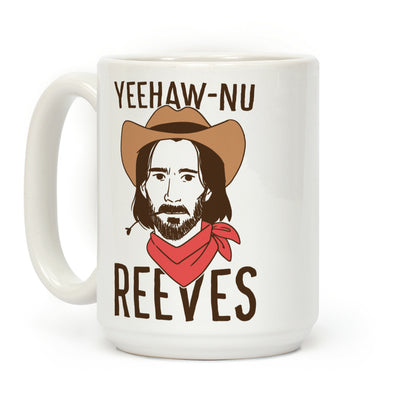 Yeehaw-nu Reeves Coffee Mug