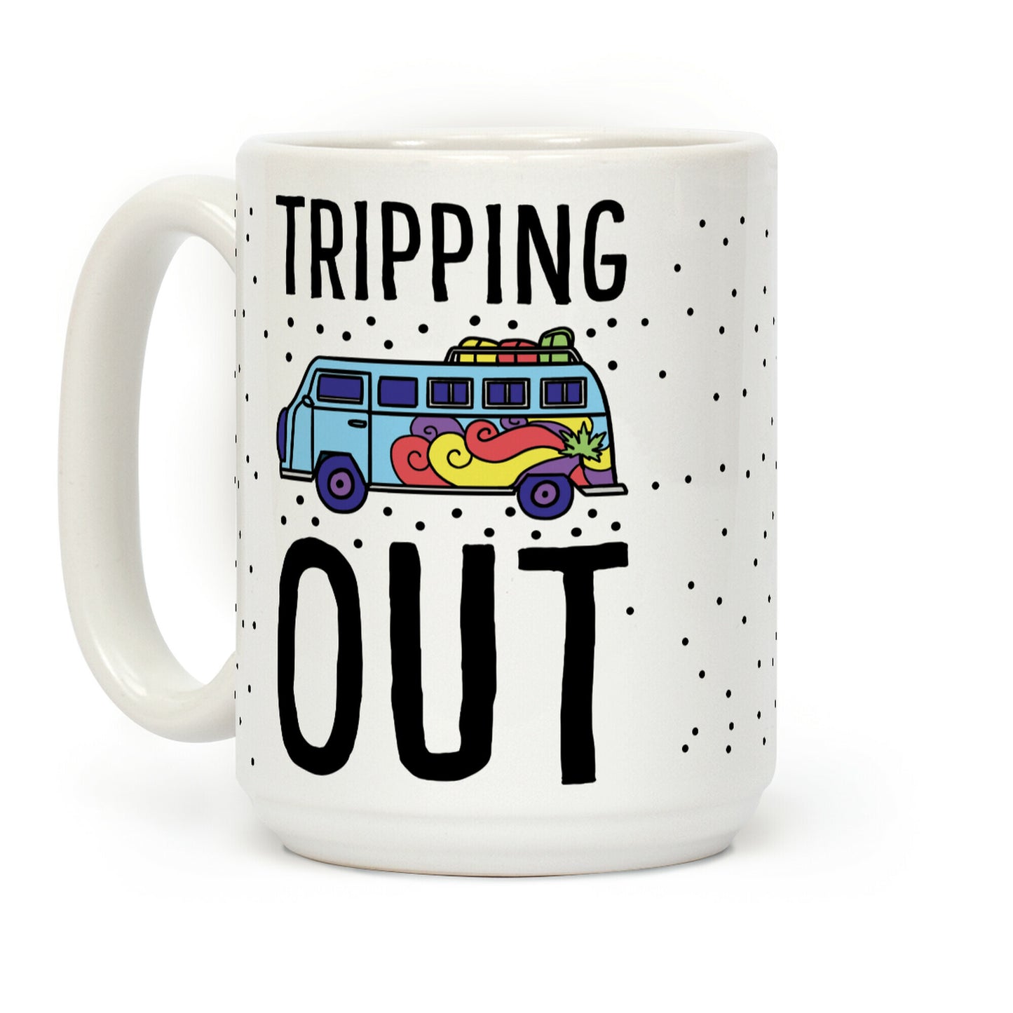Tripping Out Coffee Mug