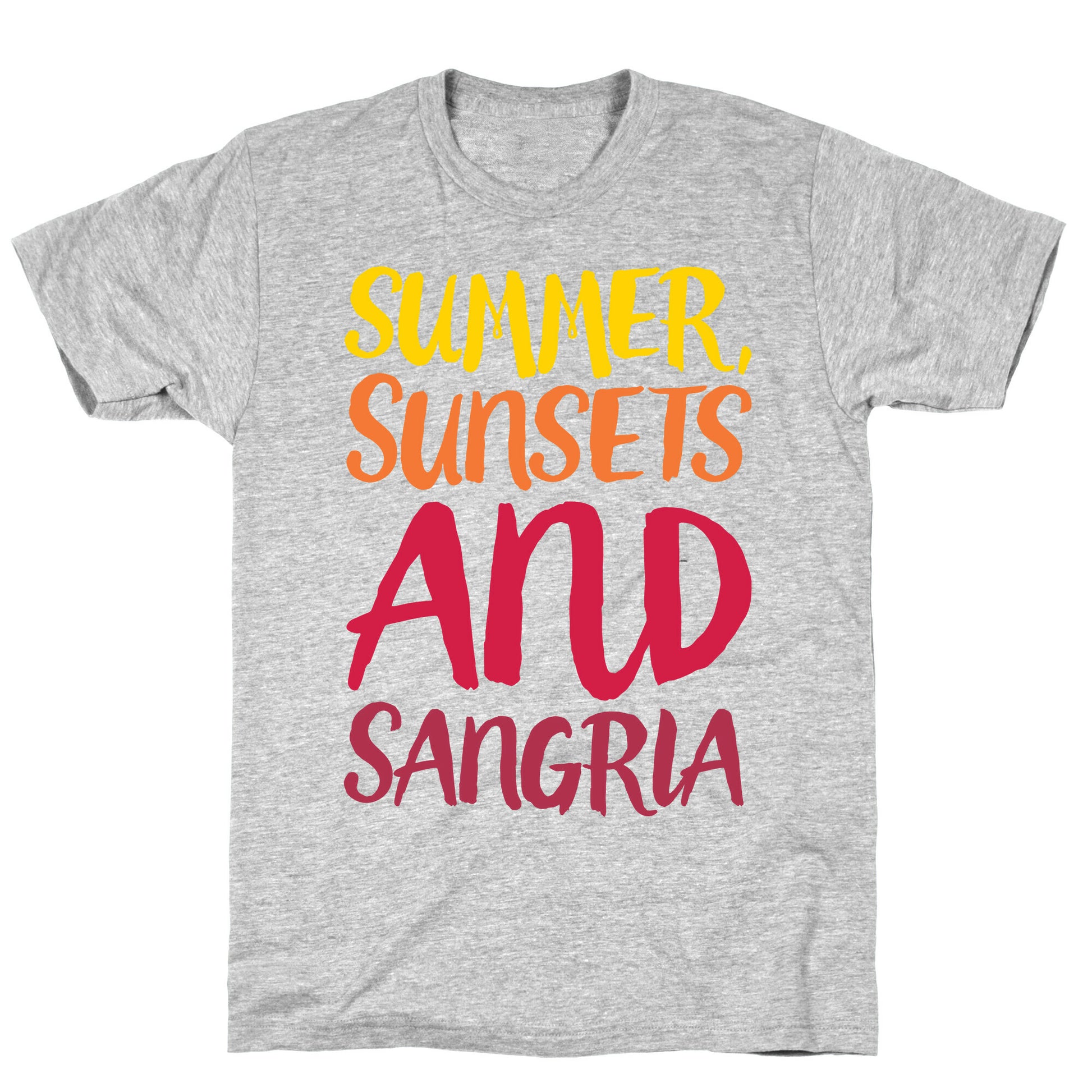 Summer Sunsets and Sangria T-Shirt