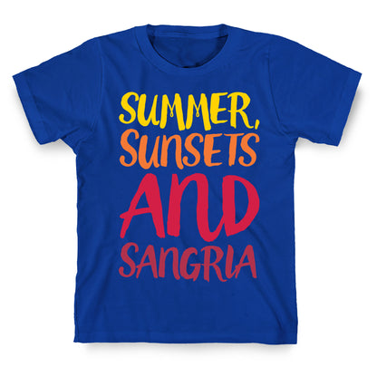 Summer Sunsets and Sangria T-Shirt