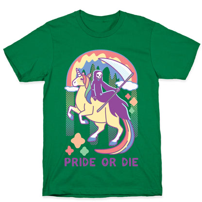 Pride or Die T-Shirt
