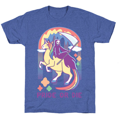 Pride or Die Unisex Triblend Tee