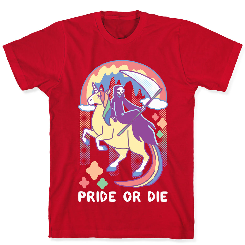 Pride or Die T-Shirt