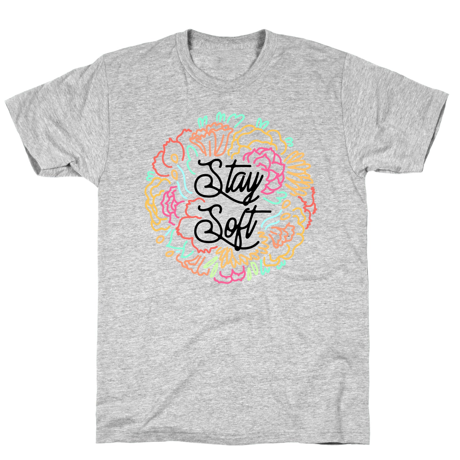 Stay Soft T-Shirt