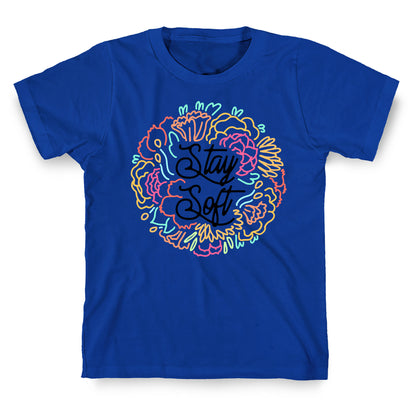 Stay Soft T-Shirt