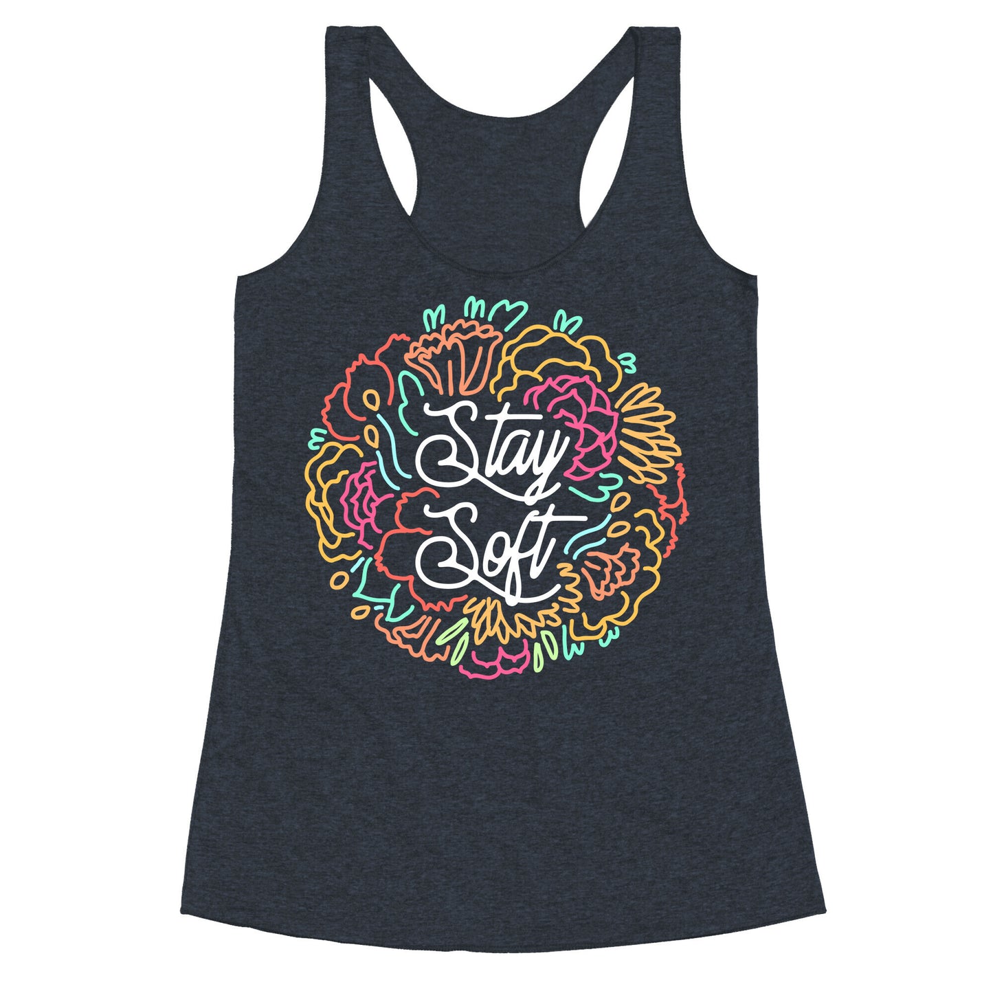 Stay Soft Racerback Tank