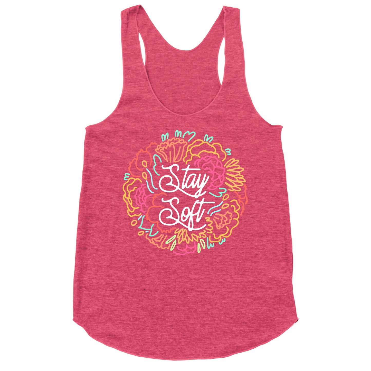 Stay Soft Racerback Tank