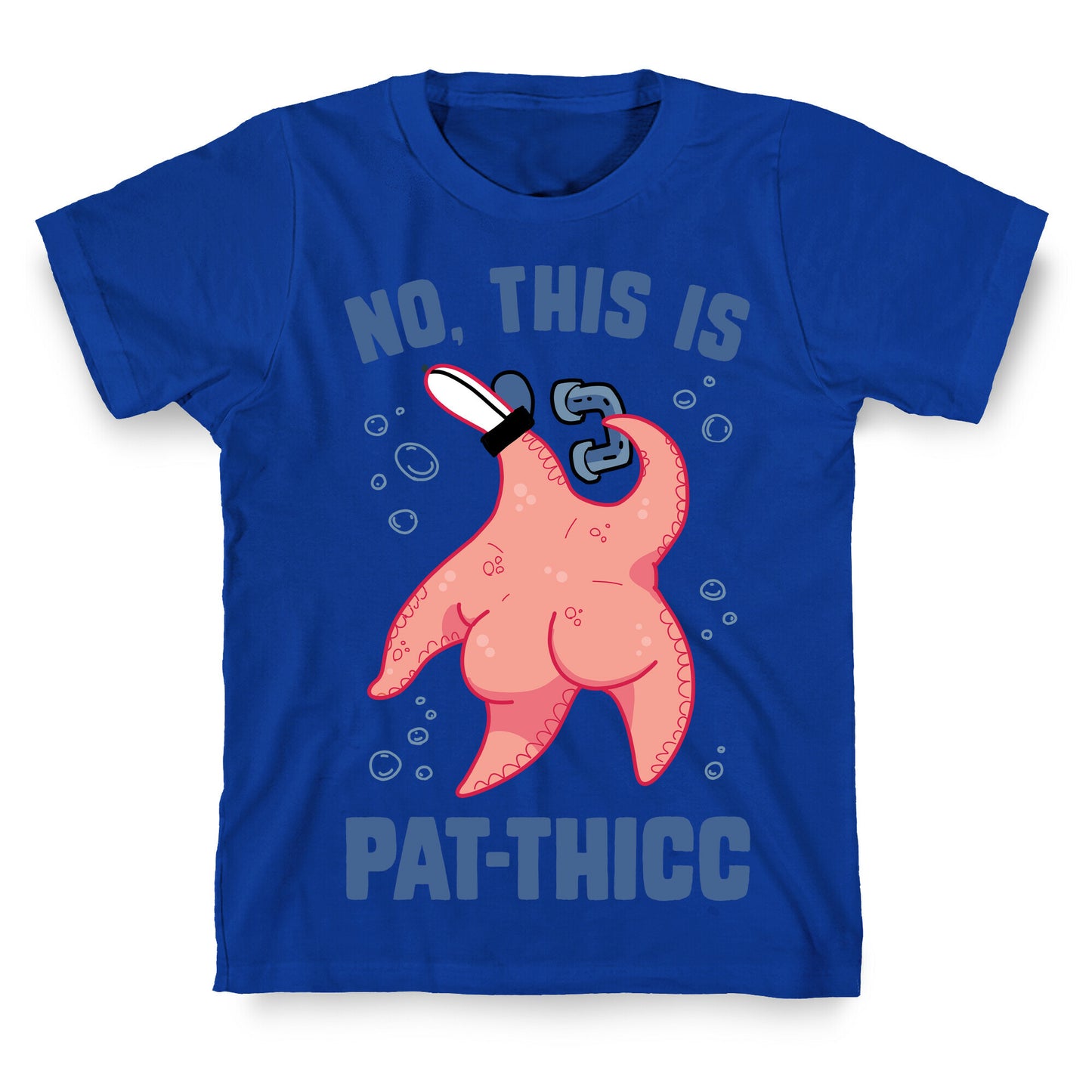 No, This Is Pat-THICC T-Shirt