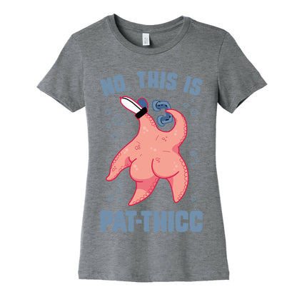 No, This Is Pat-THICC Women's Cotton Tee