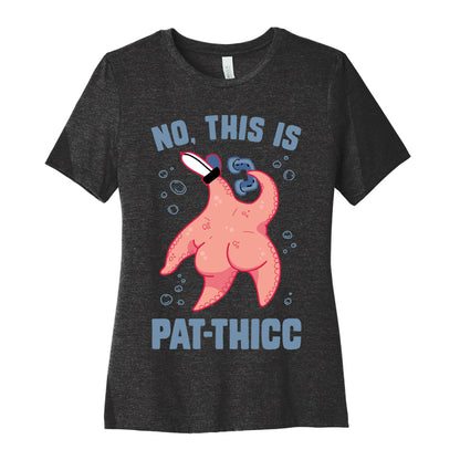 No, This Is Pat-THICC Women's Cotton Tee