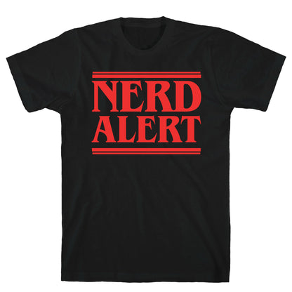 Nerd Alert - Stranger Things T-Shirt
