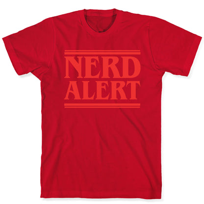 Nerd Alert - Stranger Things T-Shirt