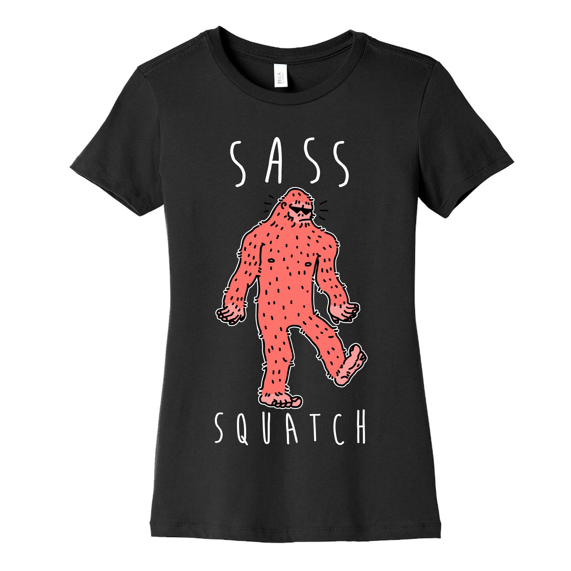 Sass Squatch  Women's Cotton Tee
