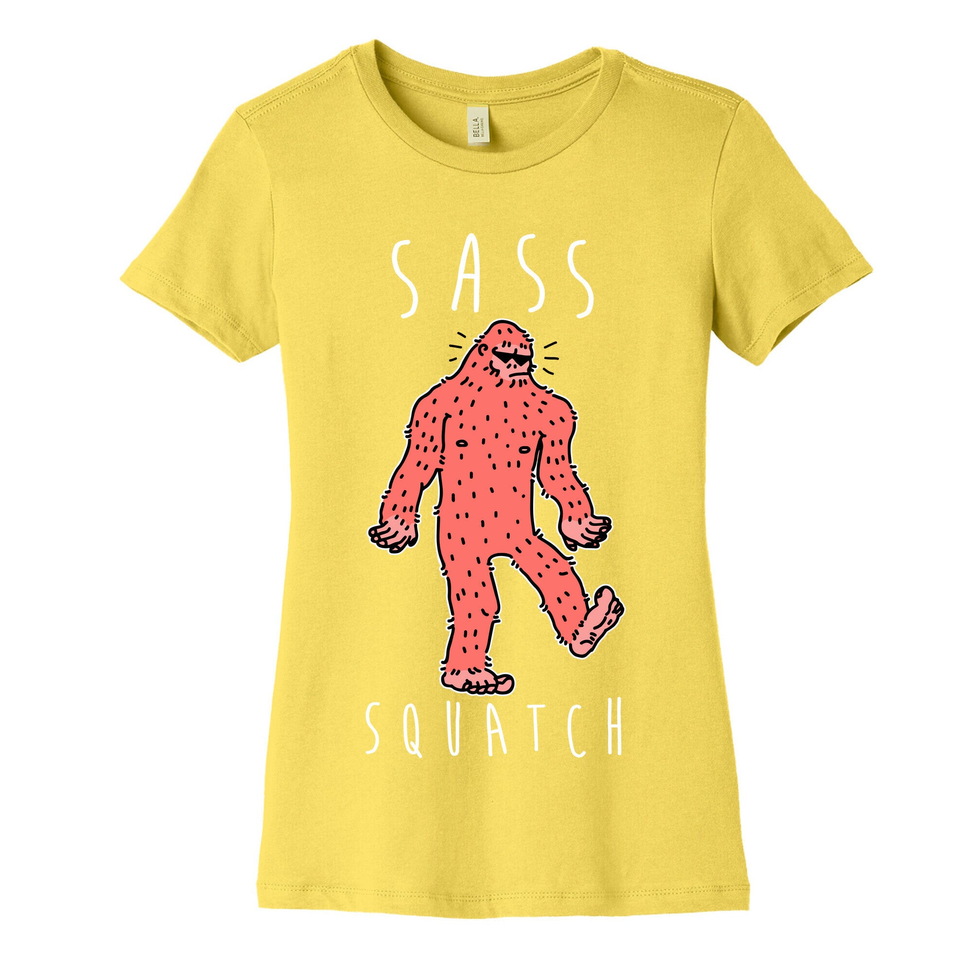 Sass Squatch  Women's Cotton Tee