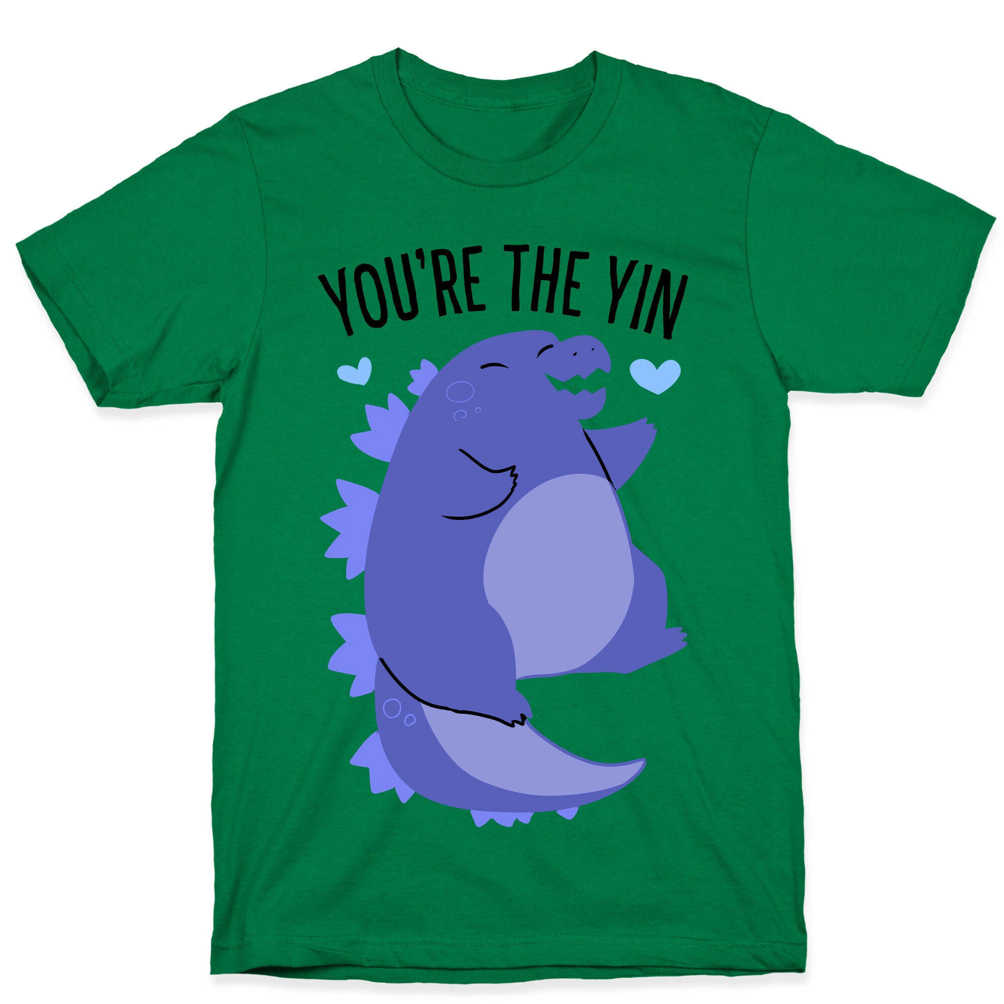 You're The Yin To My Yang (Godzilla) T-Shirt