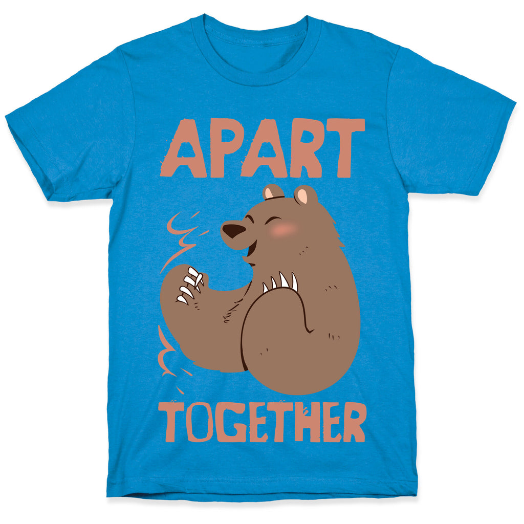 Bearly Apart, Always Together (Right) T-Shirt