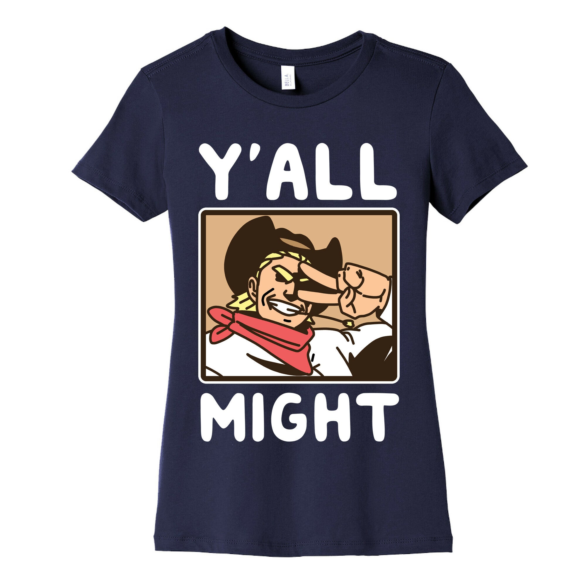 Y'All Might Women's Cotton Tee
