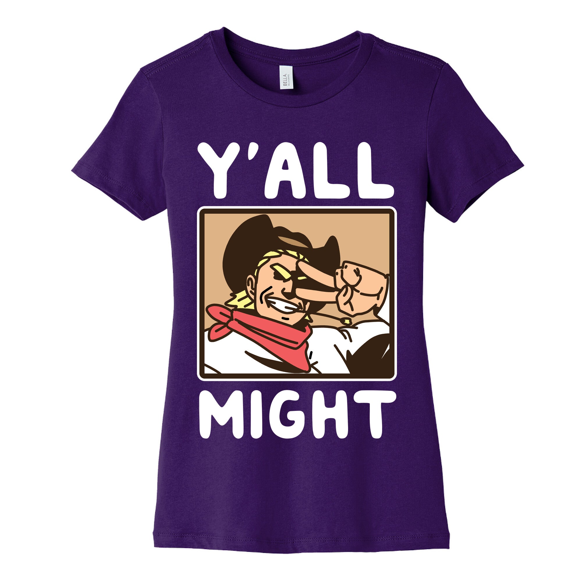 Y'All Might Women's Cotton Tee