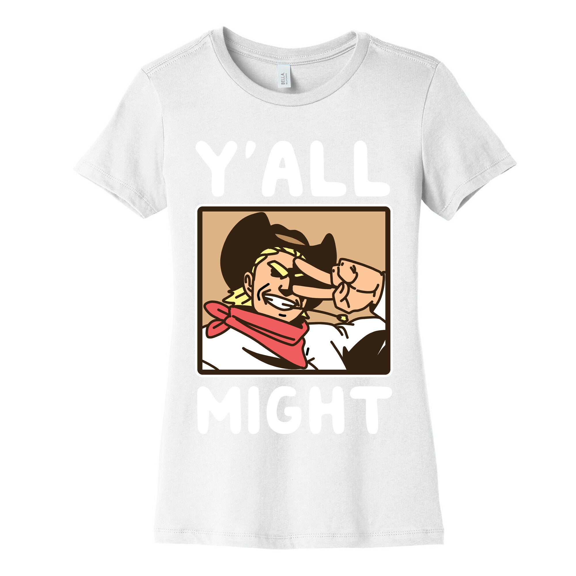 Y'All Might Women's Cotton Tee