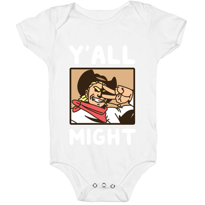 Y'All Might Baby One Piece