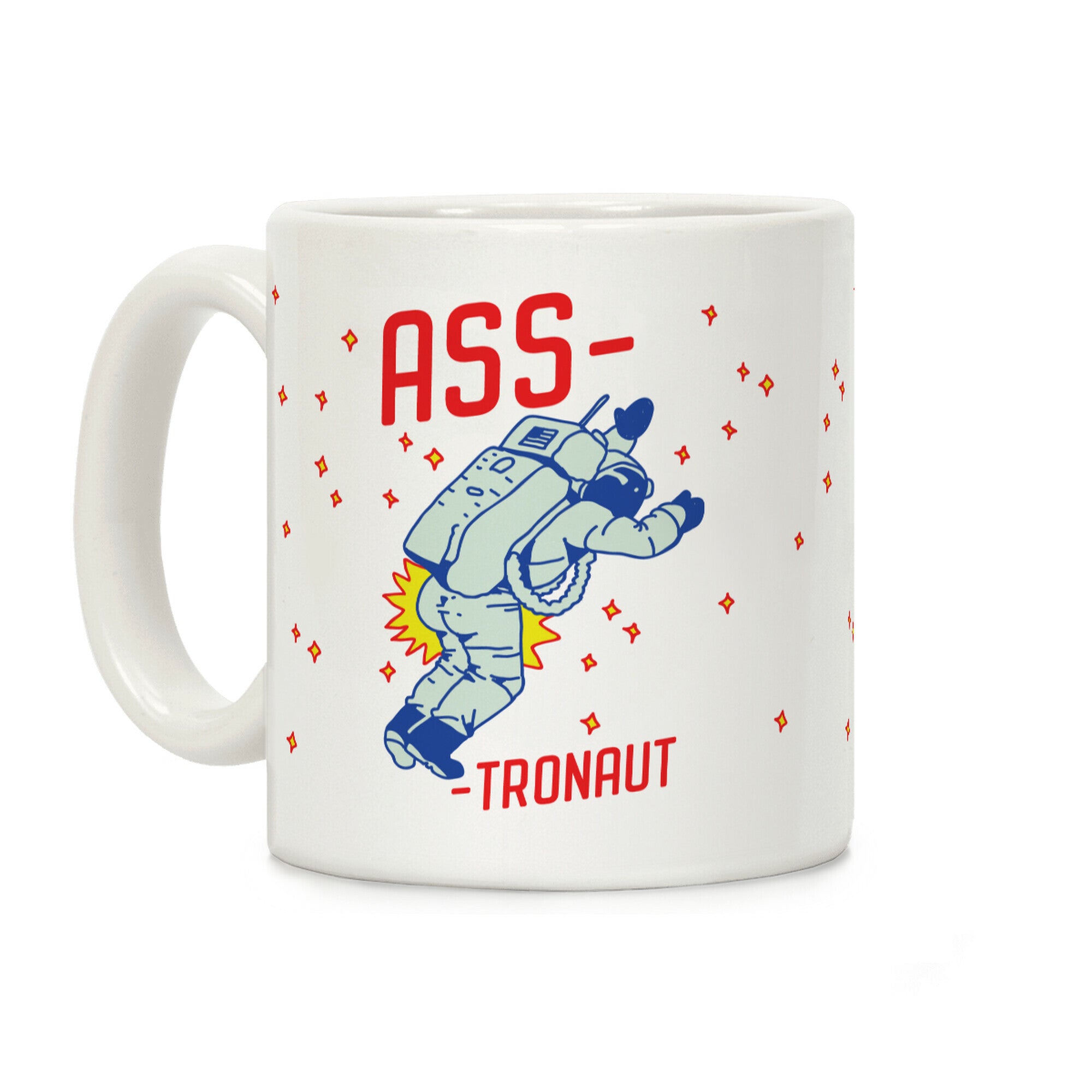 Ass-tronaut Coffee Mug