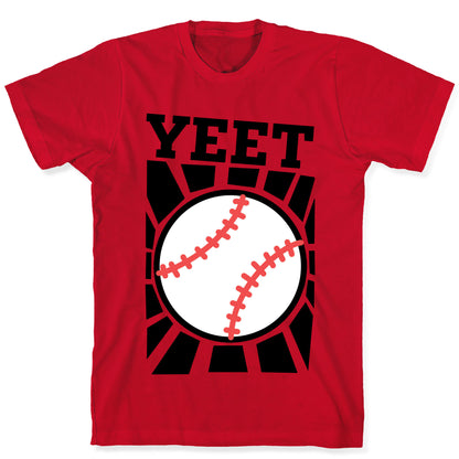 YEET - baseball T-Shirt