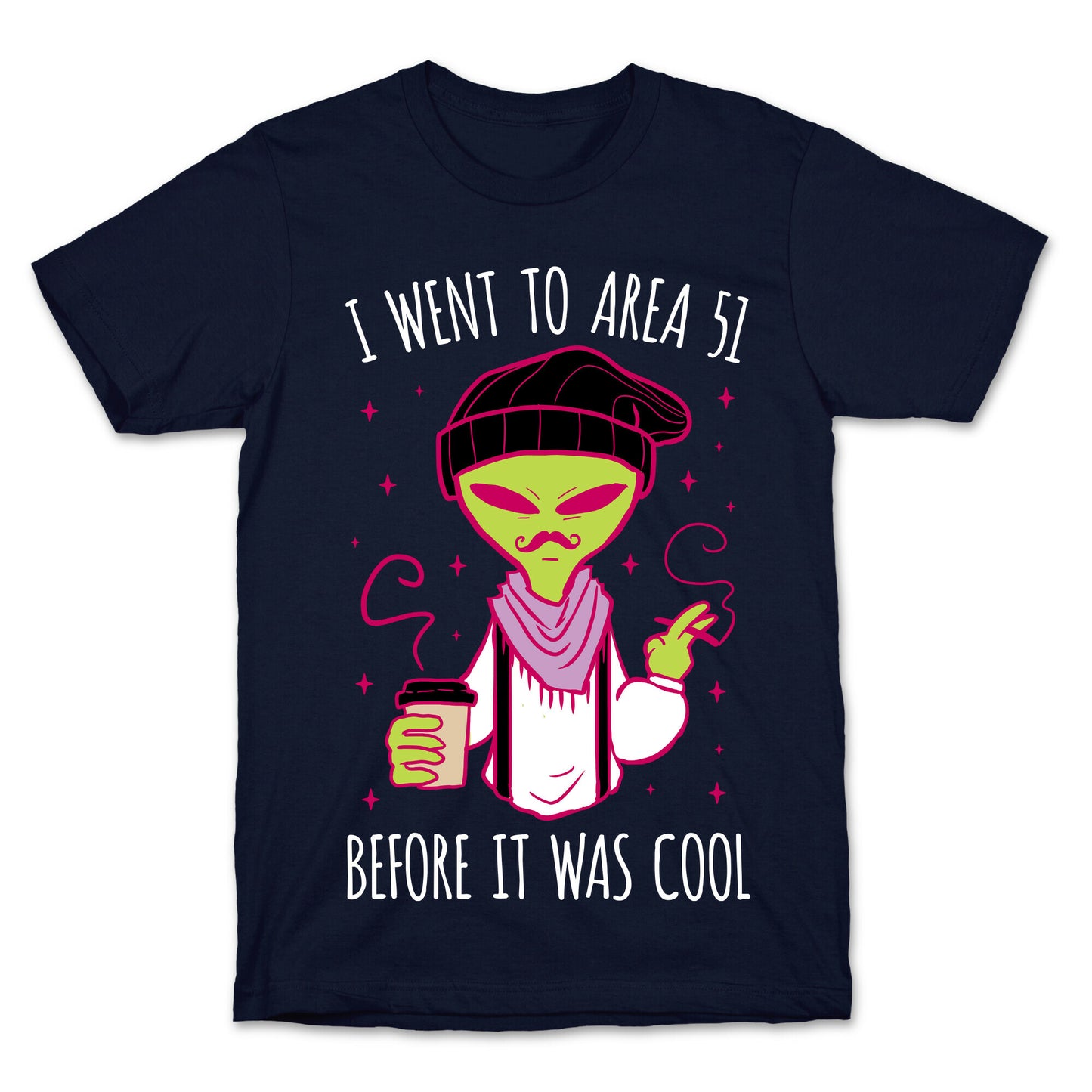 I Went To Area 51 BEFORE It Was Cool T-Shirt