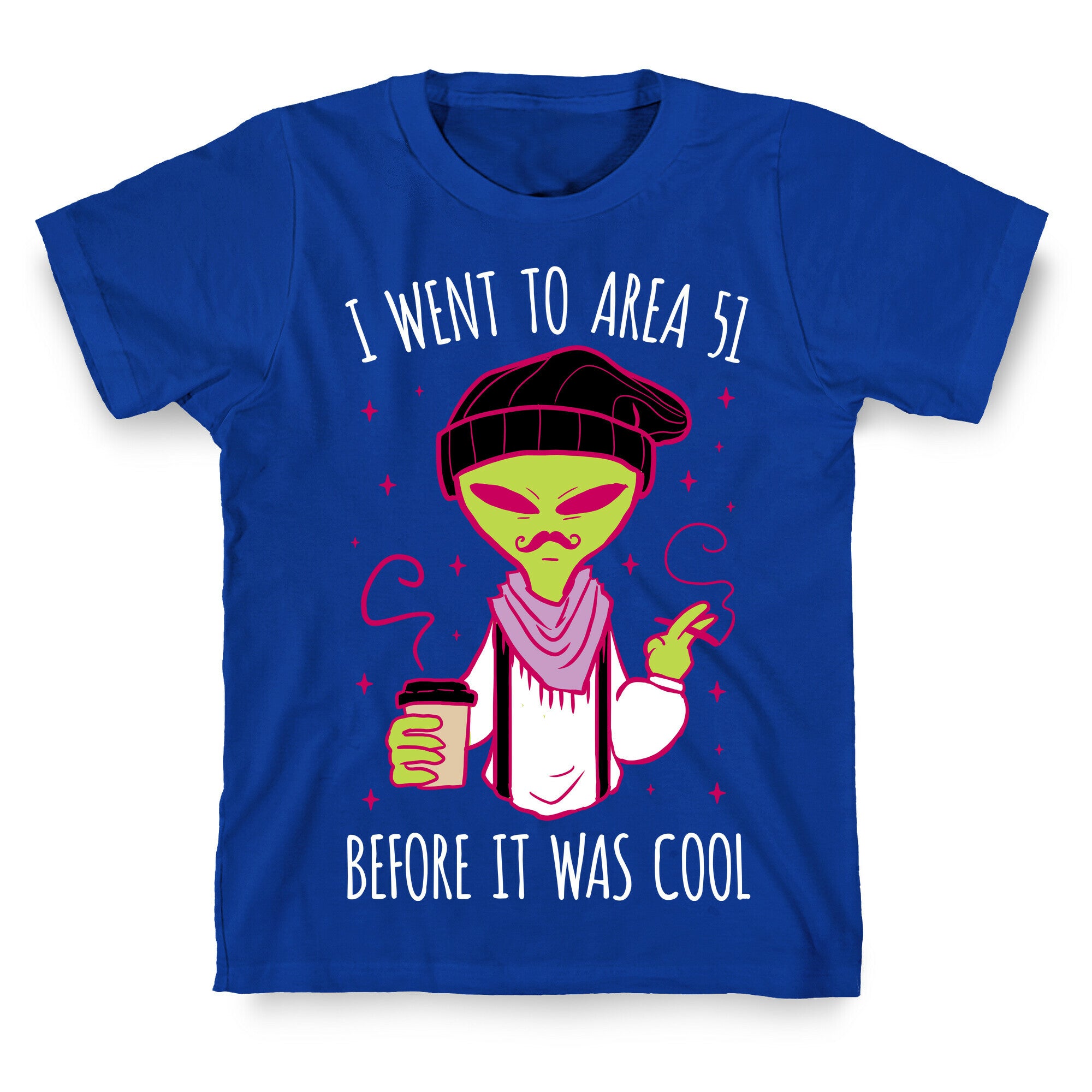 I Went To Area 51 BEFORE It Was Cool T-Shirt