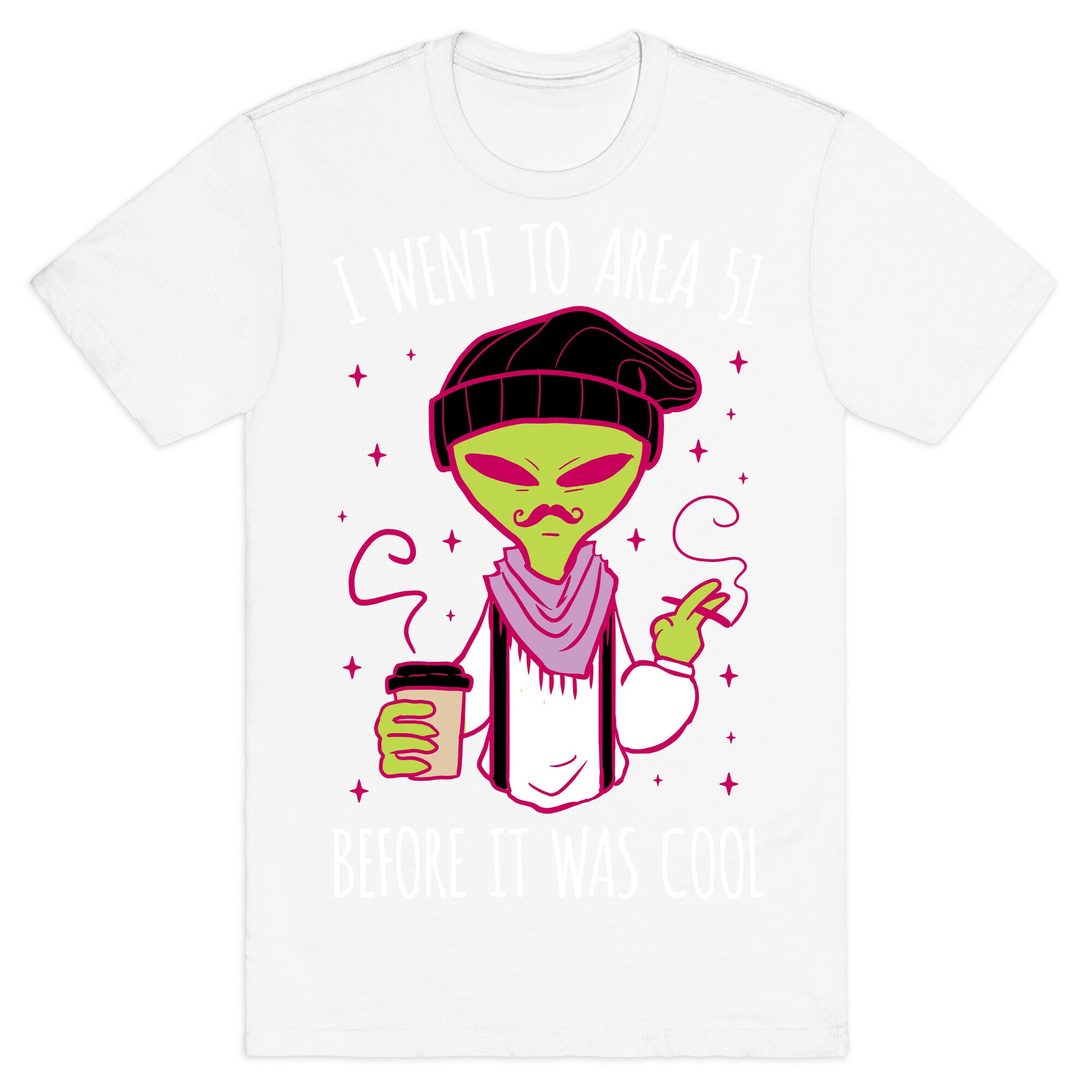 I Went To Area 51 BEFORE It Was Cool T-Shirt