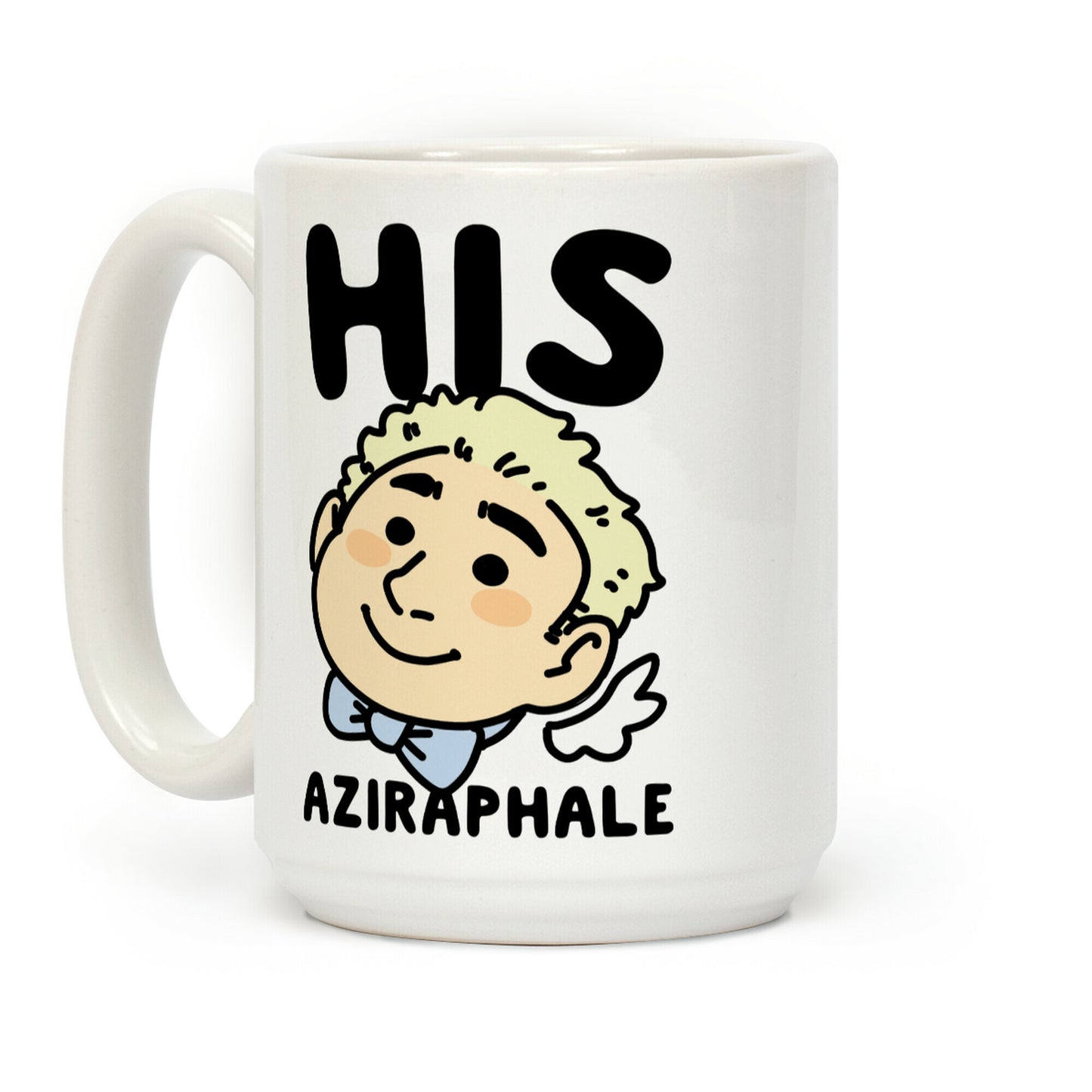 His Aziraphale (1 of 2 Pair) Coffee Mug