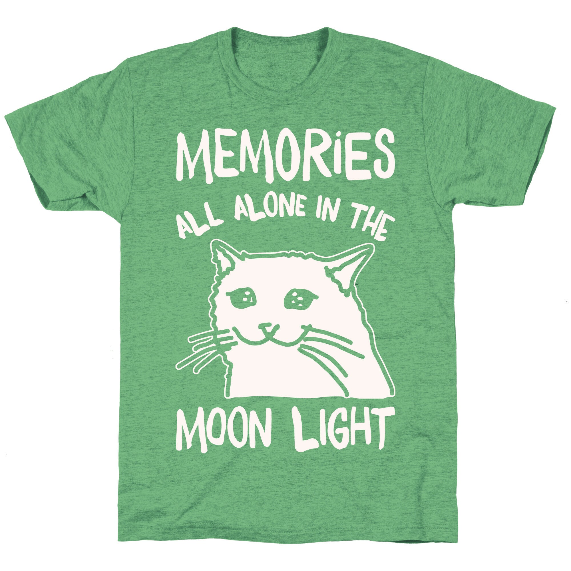 Memories All Alone In The Moonlight Parody White Print Unisex Triblend Tee