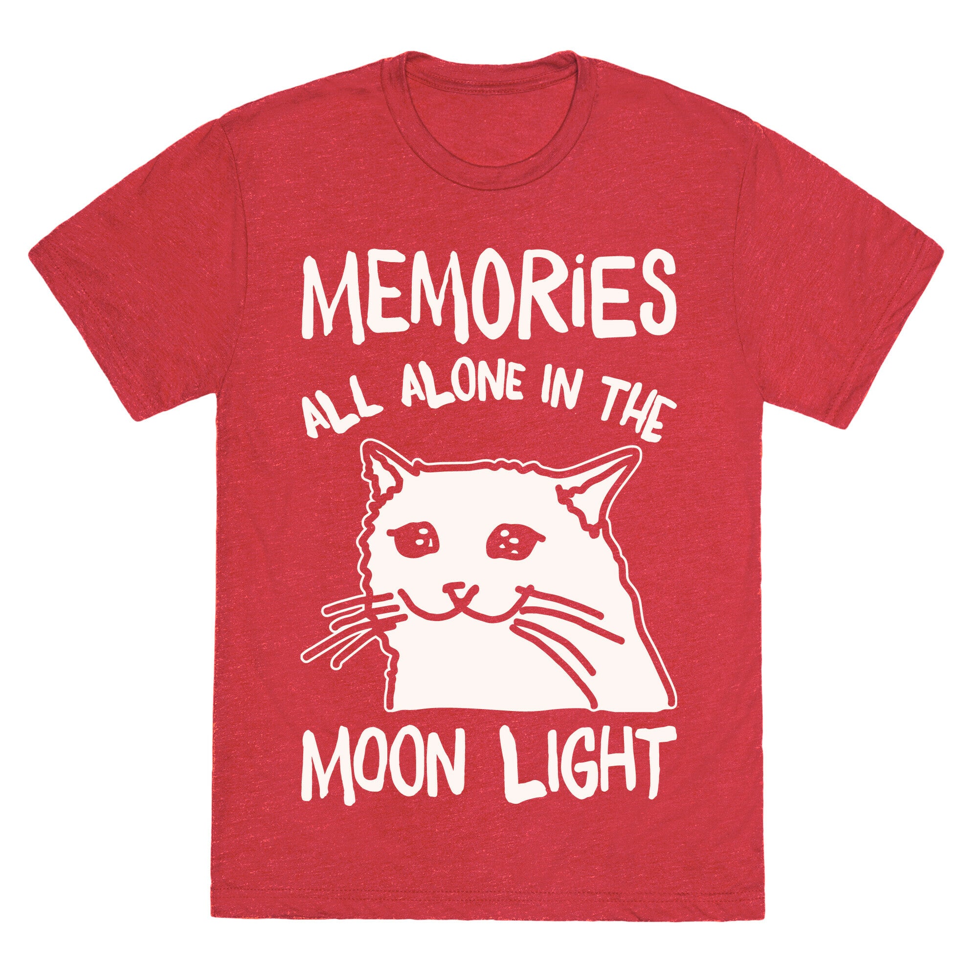 Memories All Alone In The Moonlight Parody White Print Unisex Triblend Tee