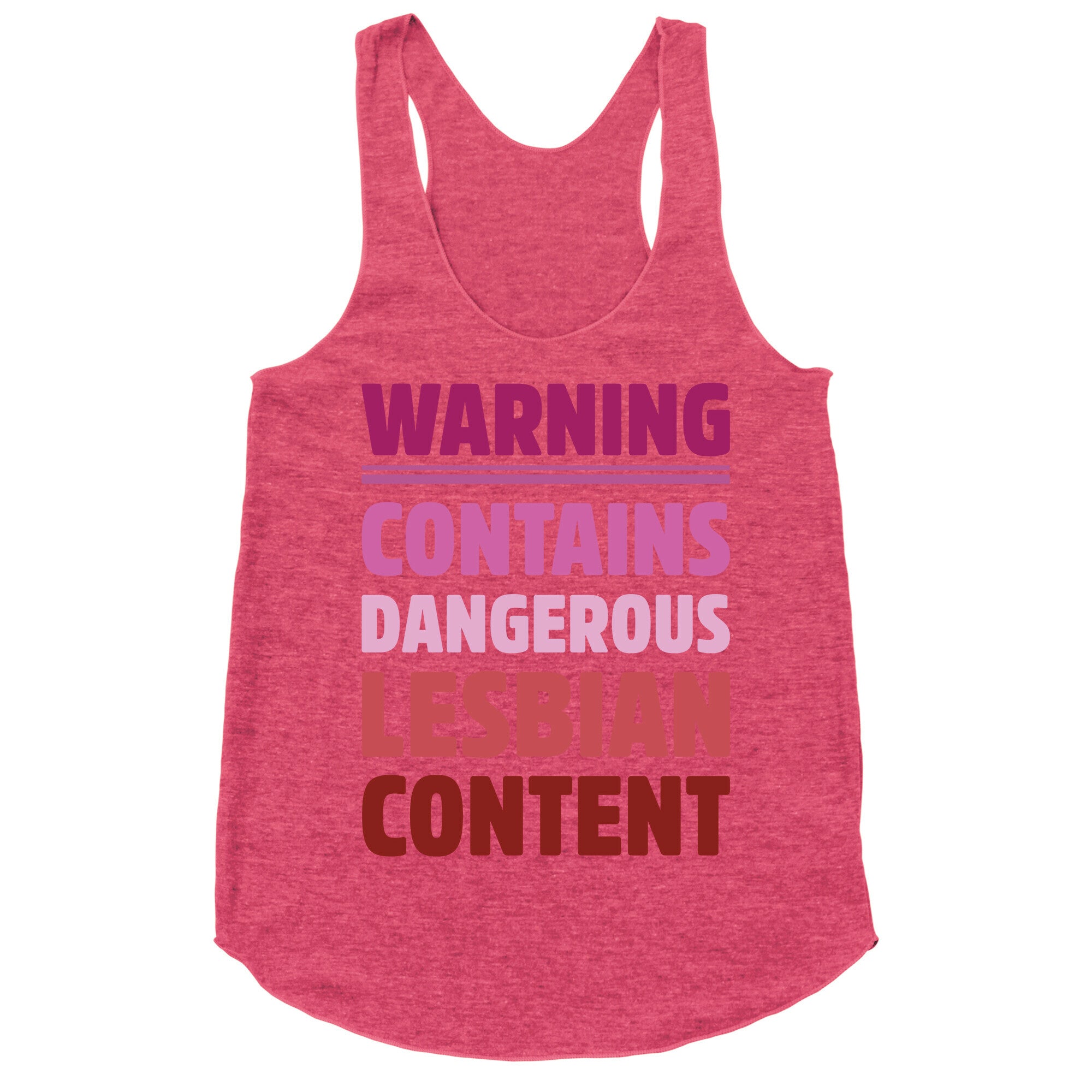 Warning Contains Dangerous Lesbian Content Parody Racerback Tank
