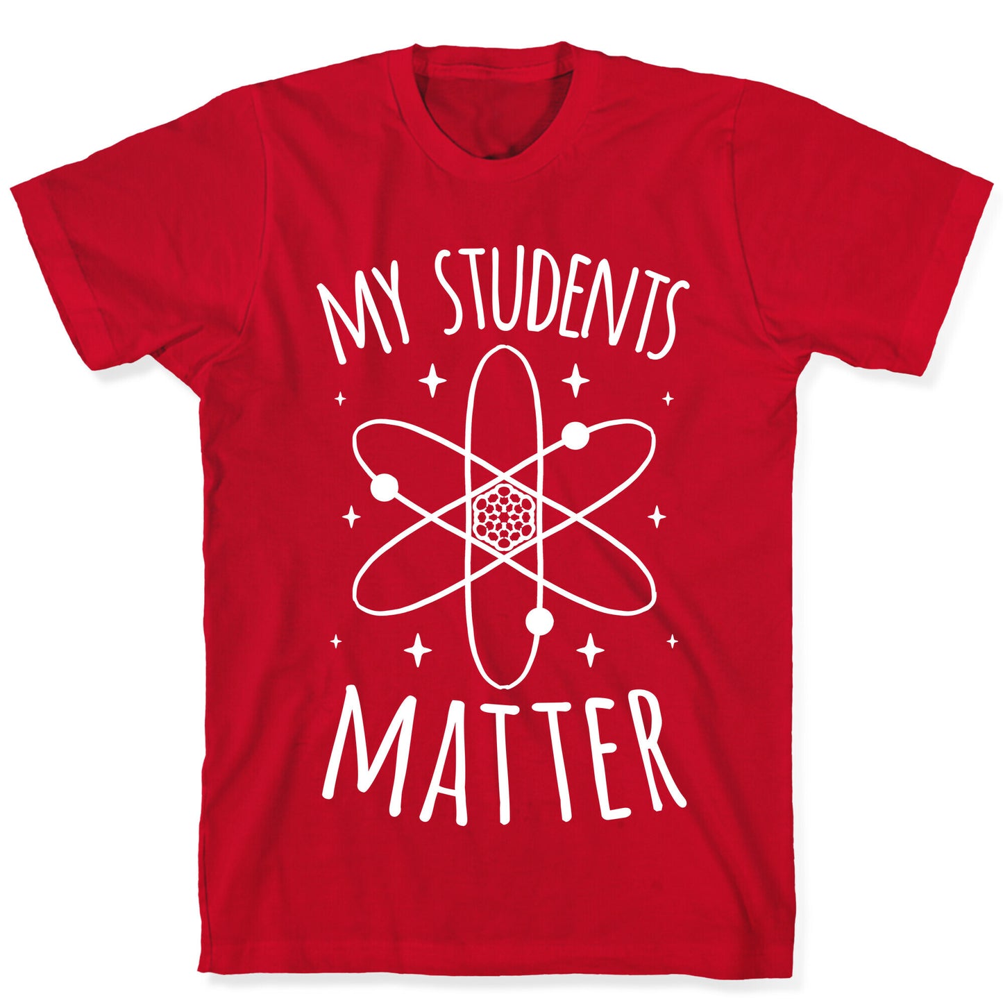 My Students Matter T-Shirt