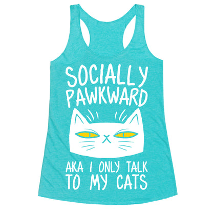 Socially Pawkward Racerback Tank