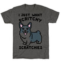 I Just Want Scritchy Scratchies Corgi Unisex Triblend Tee