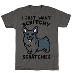 I Just Want Scritchy Scratchies Corgi Unisex Triblend Tee