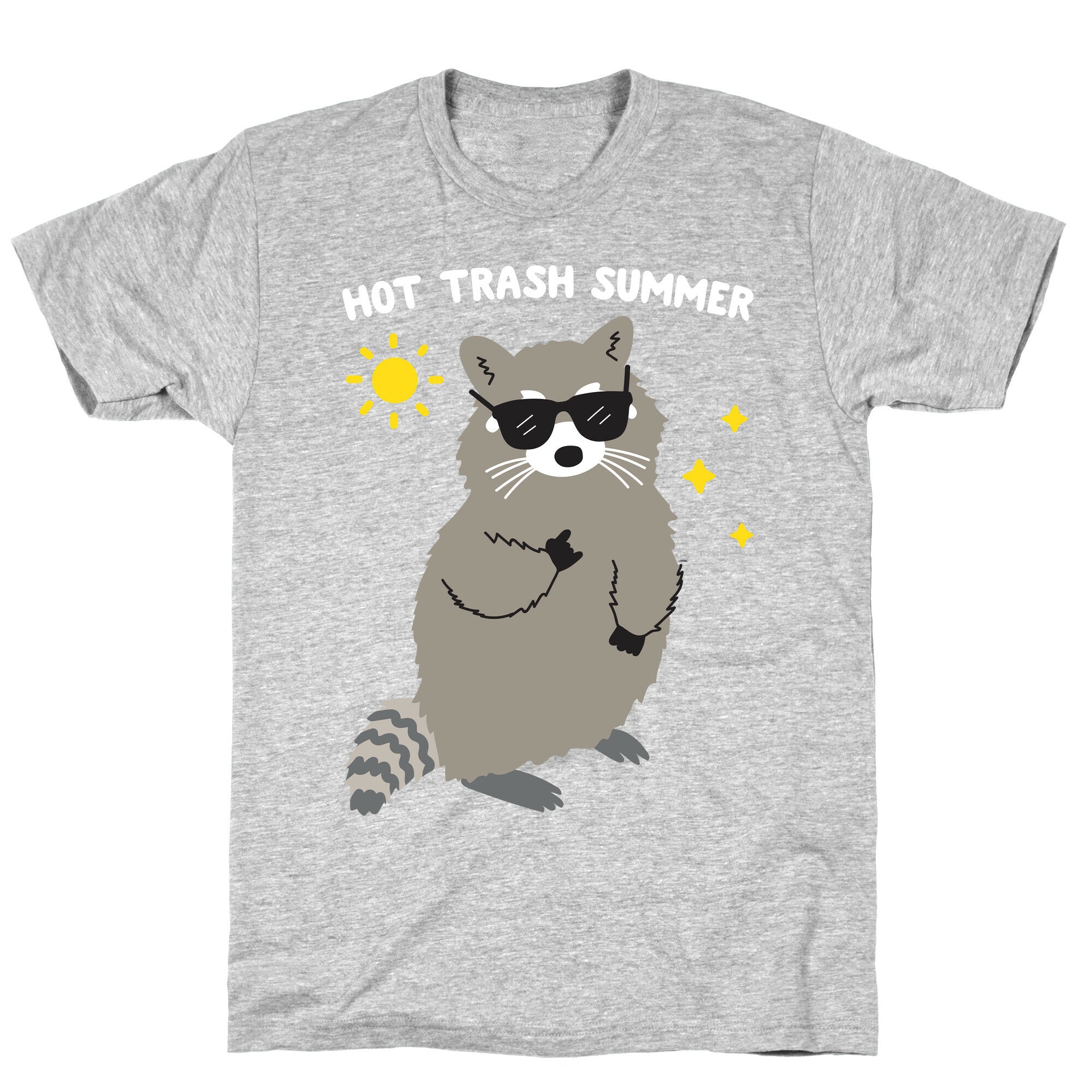 Hot Trash Summer - Raccoon T-Shirt