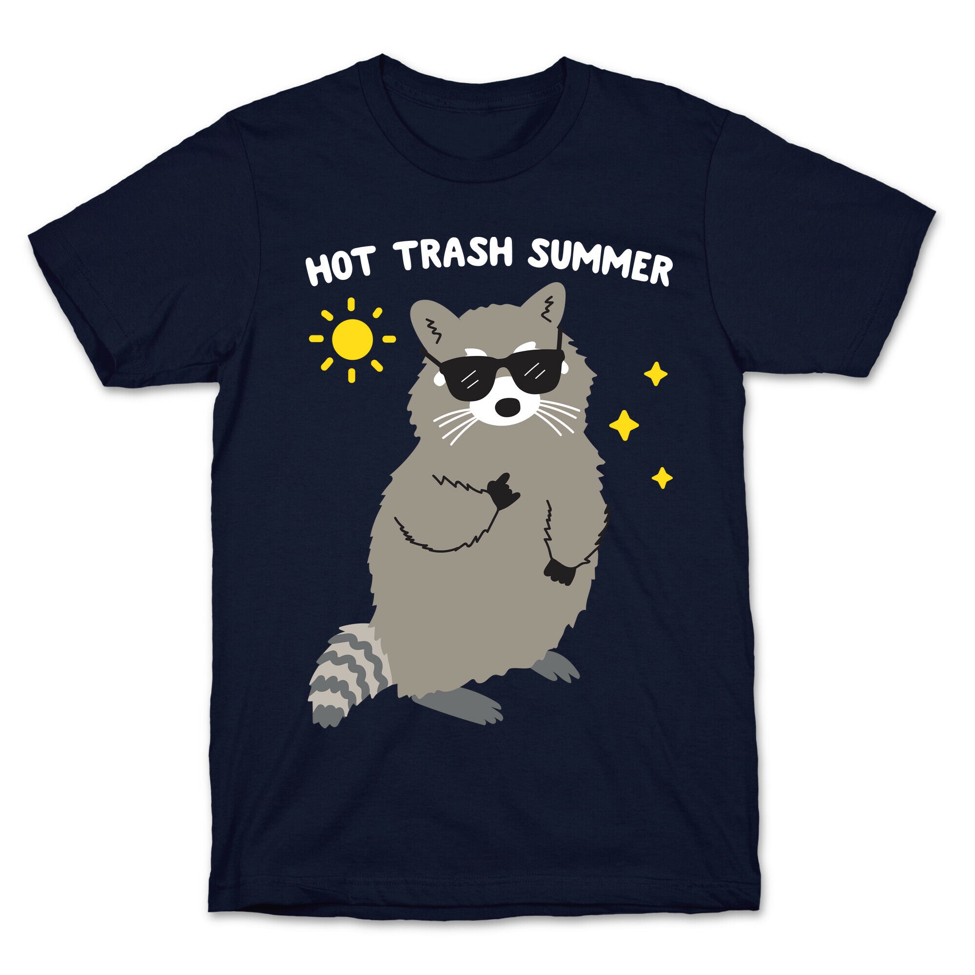 Hot Trash Summer - Raccoon T-Shirt