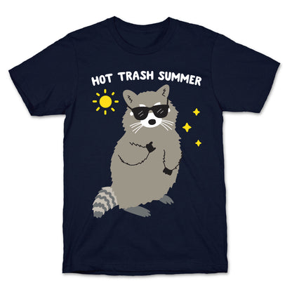 Hot Trash Summer - Raccoon T-Shirt