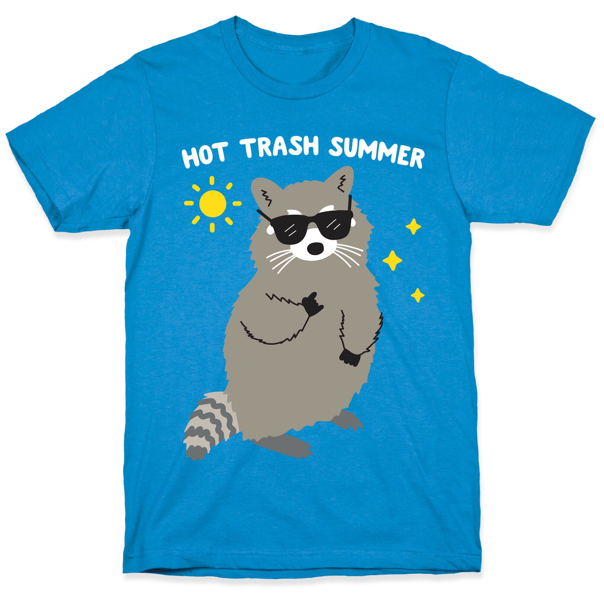 Hot Trash Summer - Raccoon T-Shirt