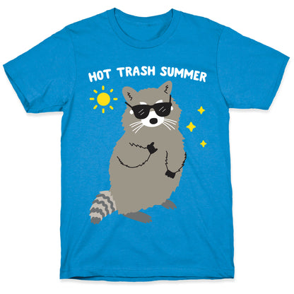 Hot Trash Summer - Raccoon T-Shirt