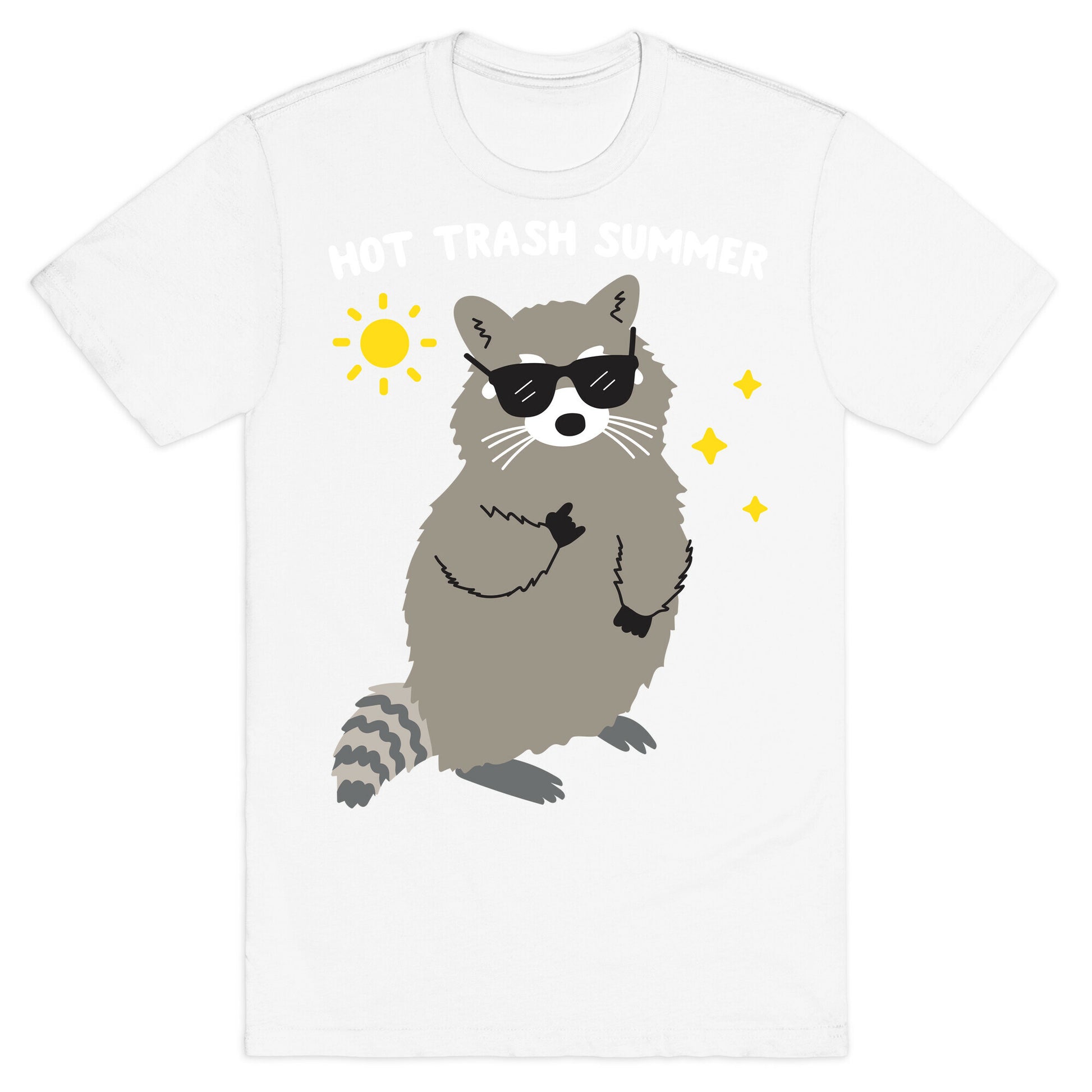 Hot Trash Summer - Raccoon T-Shirt